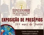 Centenário dos Franciscanos em Divinópolis: Exposição de Presépios será realizada no dia 06 de dezembro