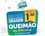 Casa Samaritana anuncia queimão com tudo a R$ 1
