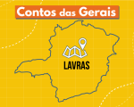 Podcast Contos das Gerais: conheça Lavras, um dos principais polos regionais de Minas Gerais