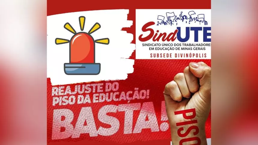 Reajuste do Piso da Educação: Sind-Ute de Divinópolis convoca profissionais para 'ato regional'