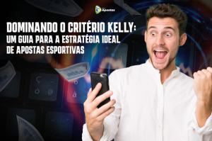 Dominando o Crit&eacute;rio Kelly: Um guia para a estrat&eacute;gia ideal de apostas esportivas