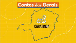 Podcast Contos das Gerais: conheça Caratinga, popularmente apelidada como “Cidade das Palmeiras”