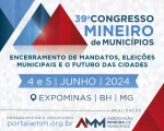 39º Congresso Mineiro de Municípios: AMM movimenta cenário político de Minas Gerais nos dias 4 e 5 de junho
