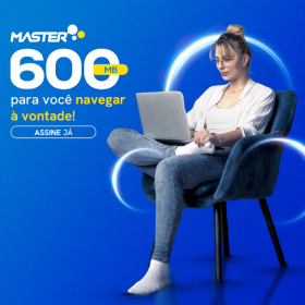 Master oferece promo&ccedil;&atilde;o imperd&iacute;vel para quem contratar 600 MB de internet.