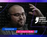 Prêmio Sebrae de Jornalismo vai premiar reportagens de áudio