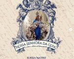 Paróquia Nossa Senhora da Guia anuncia programação da festa da padroeira