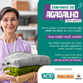 ACID é parceira em Campanha do Agasalho para beneficiar idosos carentes
