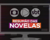 Resumão de novelas — 18 de julho, quinta