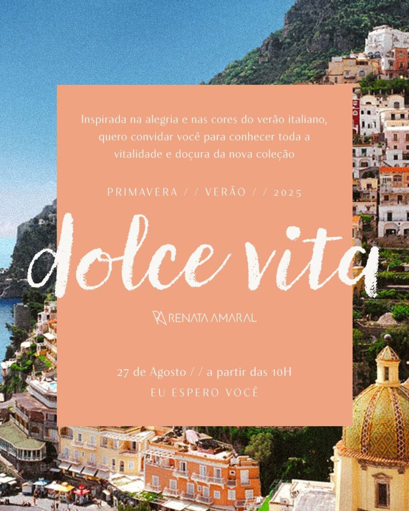 Espaço Renata Amaral lança coleção Dolce Vita inspirada no verão italiano. Frescor, e leveza para encarar os dias quentes com muita sofisticação.