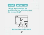 Live Rádio e Negócios: Rádio Visual e Projetos Especiais no Streaming