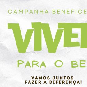 Grupo Estrutura do Viver lança campanha beneficente “Viver para o bem”