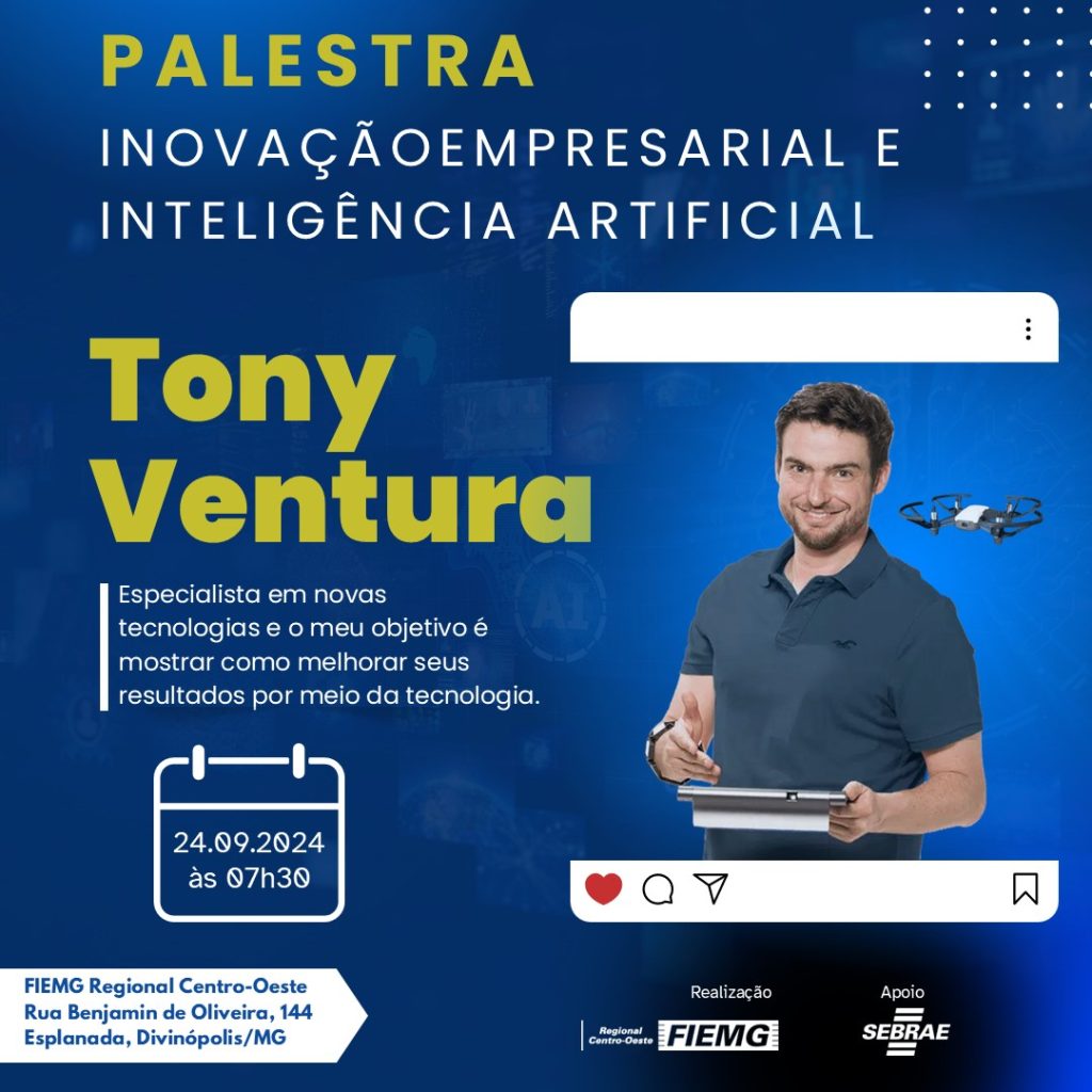 Tony Ventura é referência quando o assunto é Inovação, Tecnologia e Growth Hacking