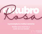 Amagis abre campanha Outubro Rosa no combate ao câncer de mama