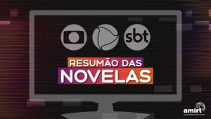 Resum&atilde;o de novelas &mdash; 17 de outubro, quinta
