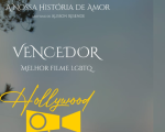 Vitória em Hollywood! “A Nossa História De Amor” filme do cineasta divinopolitano vence prêmio de melhor filme LGBTQ