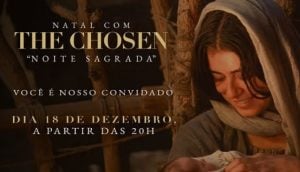 Edi&ccedil;&atilde;o especial da s&eacute;rie &ldquo;The Chosen&rdquo; ser&aacute; apresentada em Divin&oacute;polis