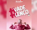 Acom adere à campanha #VáDeLenço e reforça a importância da prevenção contra o câncer