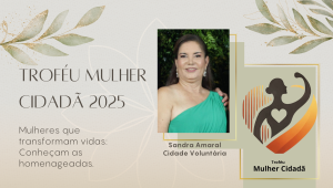 Troféu Mulher Cidadã celebra a força e a dedicação das mulheres voluntárias de Divinópolis