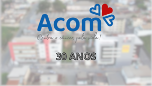 ACOM completa 30 anos e prepara filme comemorativo