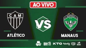 Final de Jogo Atl&eacute;tico 4&times;1 Manaus pela Copa do Brasil