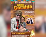 15º Arraial da Dona Geralda será nos dias 11 e 12 de julho