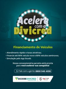 Sicoob Divicred promove o evento &ldquo;Acelere com o Divicred&rdquo; e oferece condi&ccedil;&otilde;es especiais para conquistar seu carro novo