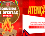 Fogueira de Ofertas SOMADIL: Descontos de até 60% para você construir ou reformar com economia!