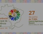 XV Conferência Municipal de Assistência Social acontece em Divinópolis no dia 27 de junho