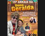 15º Arraial da Dona Geralda acontece nos dias 11 e 12 de julho
