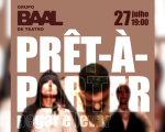 Espetáculo “Prêt-à-porter – pegar e levar” chega ao Teatro Gravatá dia 27 de julho