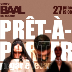 Espetáculo “Prêt-à-porter – pegar e levar” chega ao Teatro Gravatá dia 27 de julho