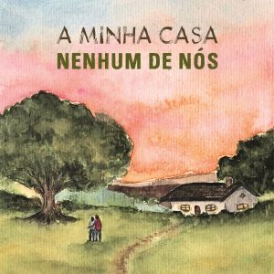 Nenhum de N&oacute;s