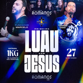 Dia 27 de Setembro tem Luau com Jesus no parque de Exposições de Divinópolis