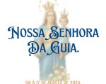 Paróquia Nossa Senhora da Guia promove festa em honra à padroeira