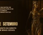 Divinópolis recebe nesta semana o 2º Encontro de Agentes Públicos no Direito Administrativo