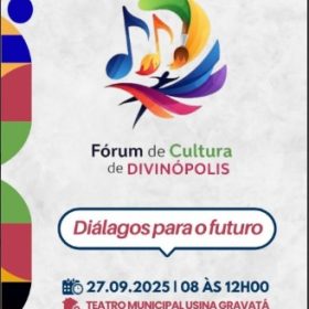O 1º Fórum Municipal de Cultura de Divinópolis vai debater a construção do Plano Municipal