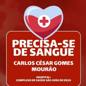 Divinópolis: Carlos César Gomes Mourão precisa de doação de sangue