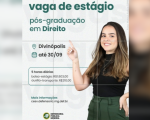 Defensoria Pública abre vaga de estágio para pós-graduandos em Direito em Divinópolis