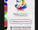 Divinópolis realiza Fórum Municipal para construção do plano cultural