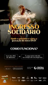 Eduardo Costa e Print Eventos promovem a&ccedil;&atilde;o solid&aacute;ria na grava&ccedil;&atilde;o de DVD