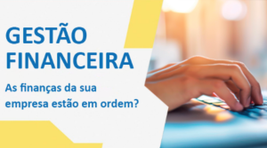 Sebrae orienta empreendedores sobre boas pr&aacute;ticas financeiras