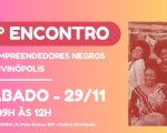 Divinópolis recebe 3º Encontro de Empreendedores Negros com destaque para o protagonismo feminino