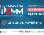 Caravana da AMM chega a Machado nesta terça (25)