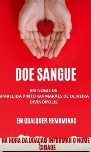 Doe Sangue: fam&iacute;lia de Aparecida Pinto Guimar&atilde;es de Oliveira faz apelo por doadores em Divin&oacute;polis