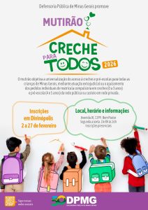 Defensoria Pública de Divinópolis abre inscrições para o Mutirão Creche para Todos