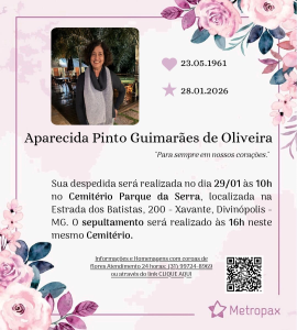 Obitu&aacute;rio: Morre Aparecida Pinto Guimar&atilde;es de Oliveira
