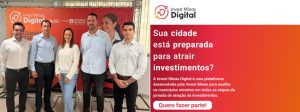 Governo lan&ccedil;a a Invest Minas Digital, plataforma para fortalecer a atra&ccedil;&atilde;o de investimentos para Minas Gerais