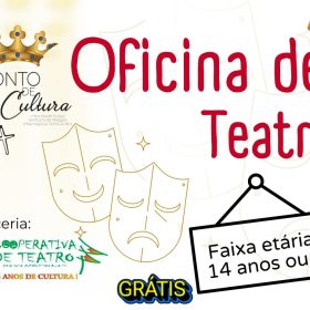 Projeto cultural oferece oficina de teatro gratuita para jovens e adultos