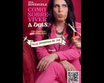 Dra. Rosângela em: Como Sobreviver A Dois; comédia romântica acontece dia 06 de Junho em Divinópolis