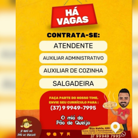Quer trabalhar? O Mió do Pão de Queijo está contratando